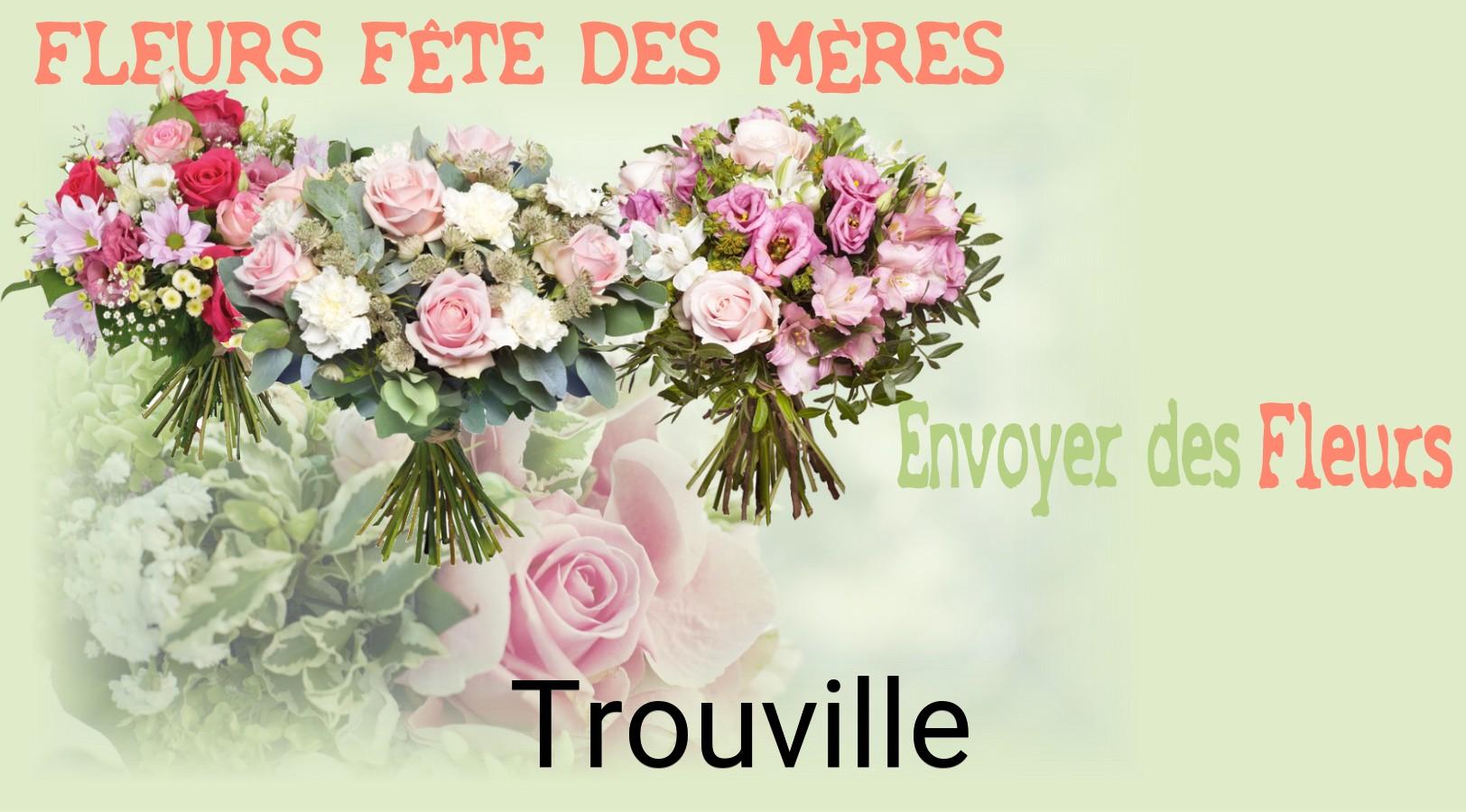 Bouquet de Fête des Mères livré à Trouville